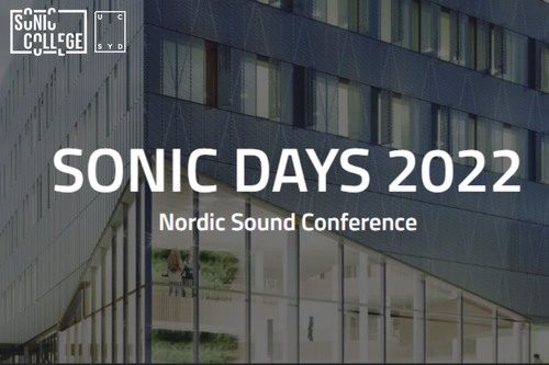 Sonic Days 2022: Nordic Sound Conference