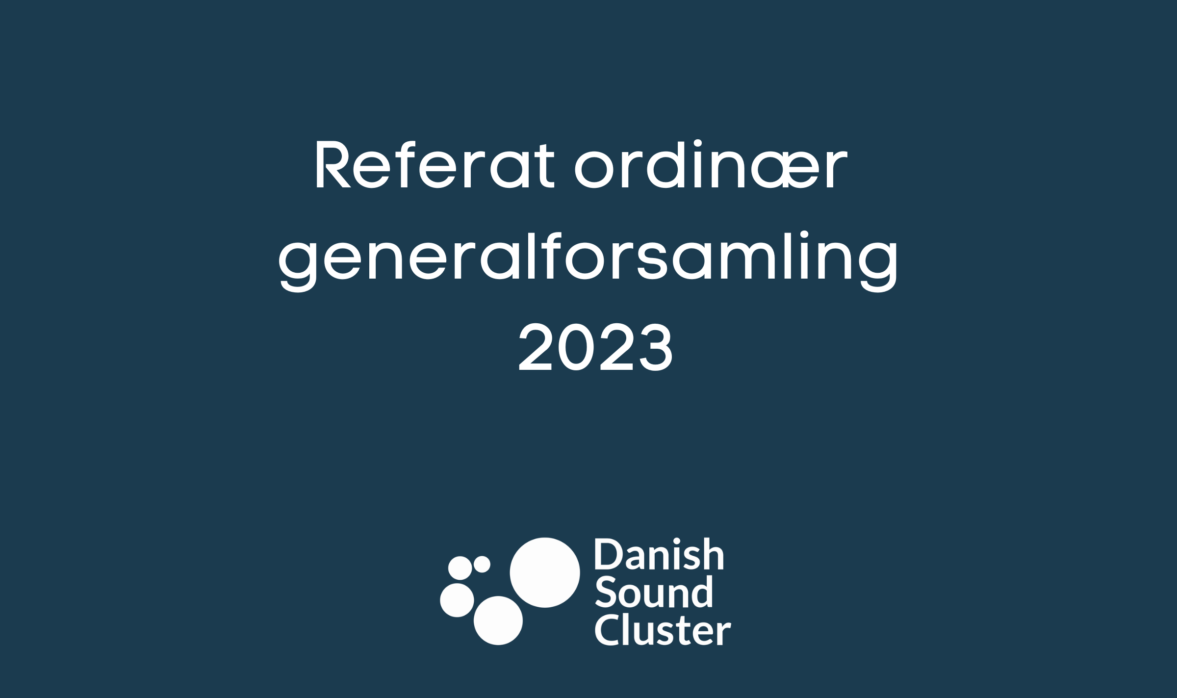 Referat ordinær  generalforsamling 2023