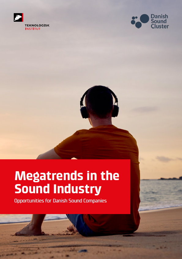Megatrends in the Sound Industry